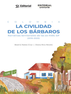 cover image of Colombia la civilidad de los bárbaros